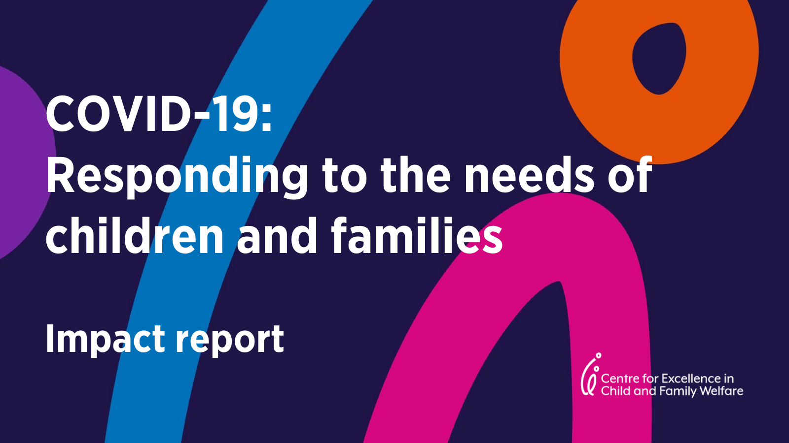 COVID-19: Responding To The Needs Of Children And Families Impact ...