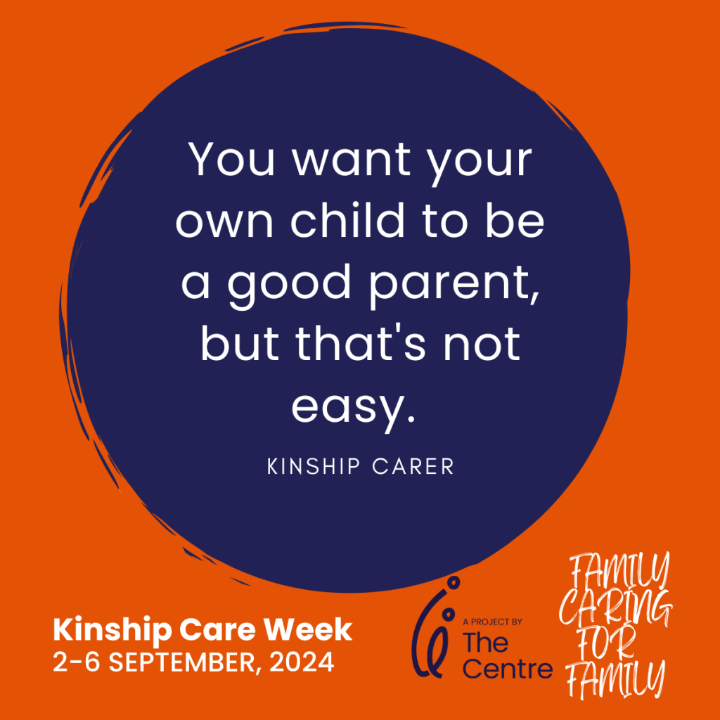 What It's Like - Kinship Carer Quotes