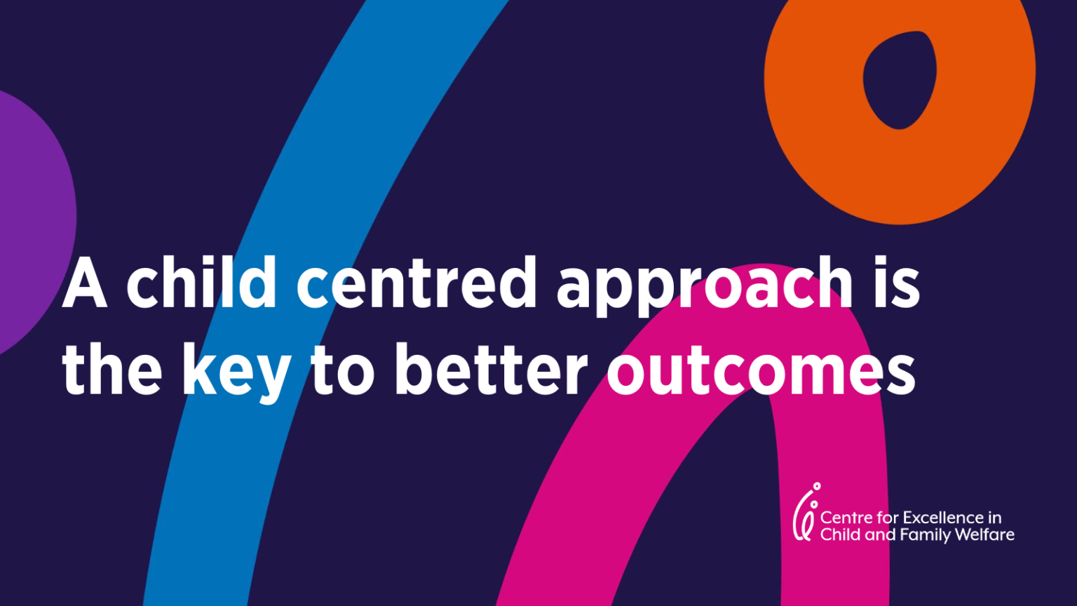 a-child-centred-approach-is-the-key-to-better-outcomes-centre-for