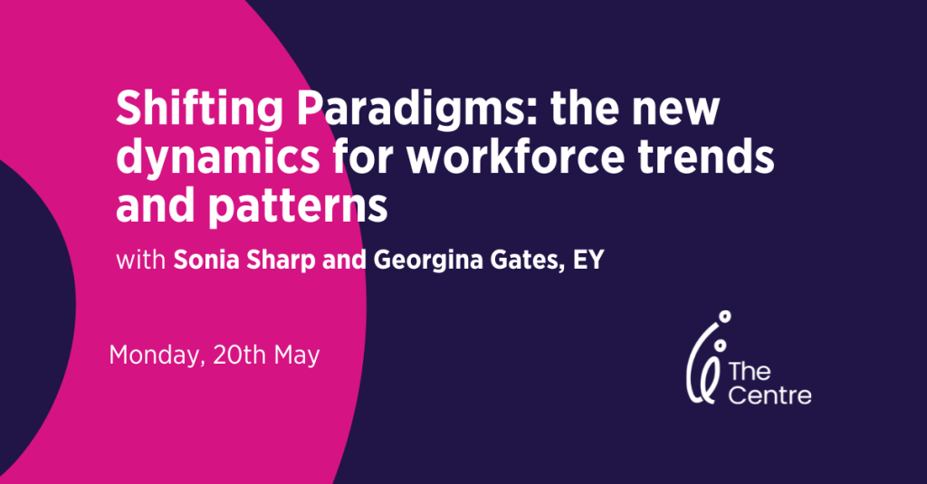 Event tile - Shifting Paradigms: The New Dynamics For Workforce Trends And Patterns