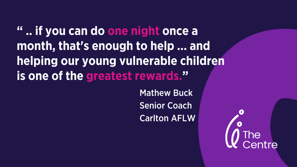 quote - foster care week 2024 - Mathew Buck Carlton AFLW